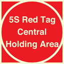 5s-red-tag-central-holding-area-~